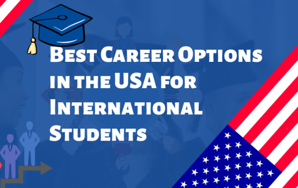 Best Career Options in the USA for International Students